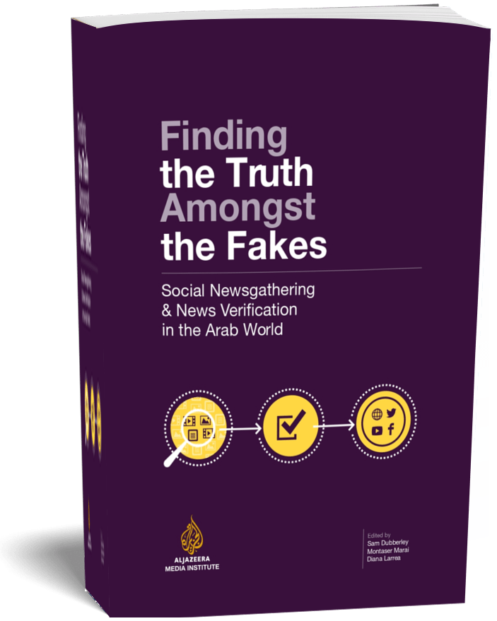 Finding the Truth Amongst the Fakes — Al Jazeera Media Institute